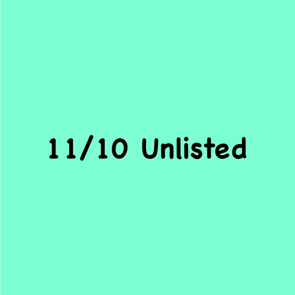 11/10 Unlisted Live Listing